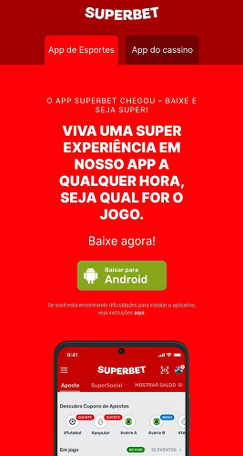 Promoção do app da Superbet com destaque para download no Android e mensagem sobre acessar apostas esportivas e cassino em qualquer hora e jogo.