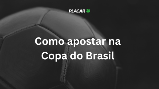 Como apostar na Copa do Brasil 2026 – dicas, odds e favoritos