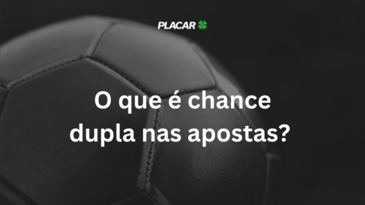 O que é chance dupla nas apostas? Guia em 2026