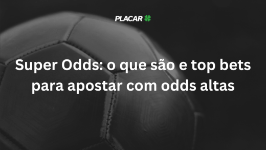 Super Odds: o que são e top casas de apostas com superodds 2026