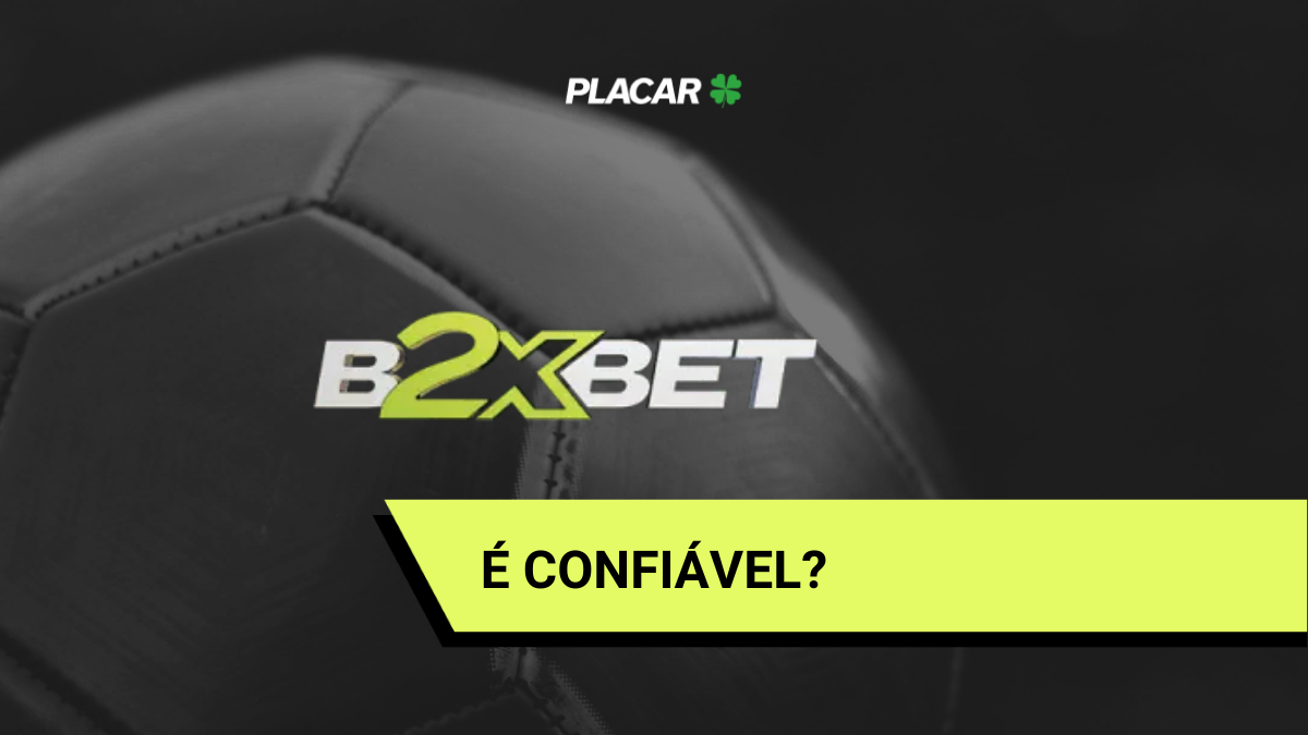 B2xbet é confiável? Avaliamos a casa de apostas em 2026