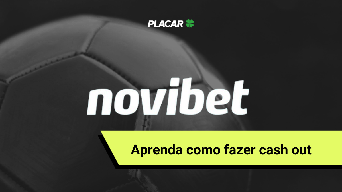 Novibet tem cash out? Veja como funciona e como usar