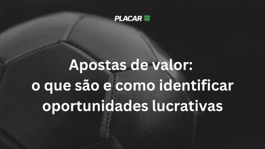 Apostas de valor: o que são e como identificar oportunidades lucrativas