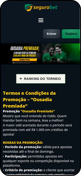 Termos e condições da promoção Ousadia Premiada na Segurobet com prêmio de até R$1.000 em créditos