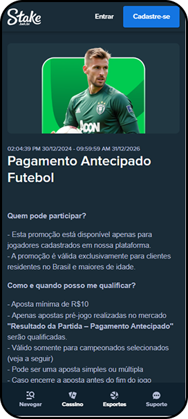 Pagamento Antecipado Futebol Stake válido para apostas pré-jogo no mercado Resultado da Partida