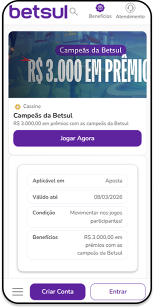 Promoção Campeãs da Betsul com prêmios de R$2 a R$300