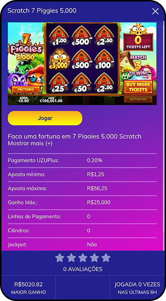 Jogo 7 Piggies 5.000 Scratch na PlayUZU com aposta mínima de R$1,25 e ganho máximo de R$25.000