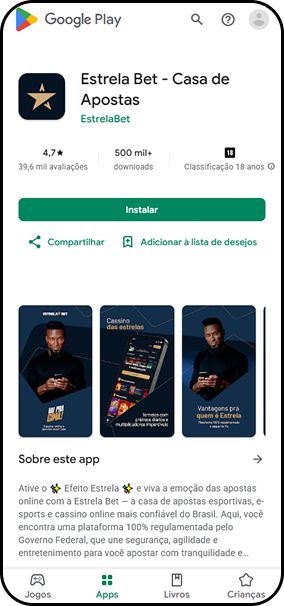 Aplicativo da Estrela Bet na Google Play com nota 4,7, mais de 500 mil downloads e classificação 18 anos