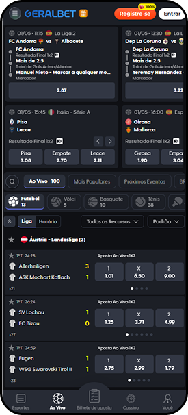 Apostas ao vivo na Geralbet com partidas de futebol da Áustria-Landesliga e odds em tempo real para La Liga 2, Série A italiana e outros campeonatos