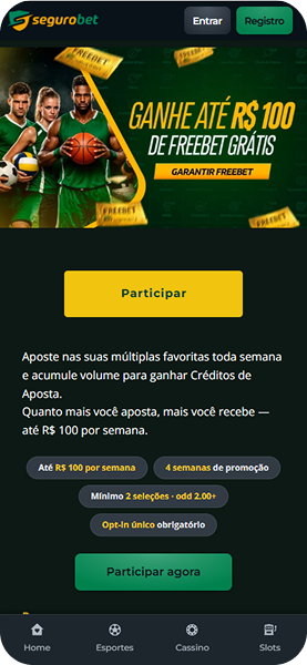 Freebet grátis de até R$100 por semana na Segurobet para apostas múltiplas com mínimo de 2 seleções e odd 2.00