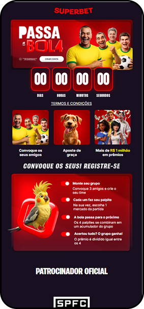 Superbet com promoção Passa a Bola, convocando grupos de 4 amigos para acumular palpites e dividir mais de R$1 milhão em prêmios
